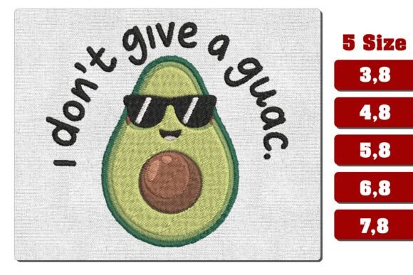 I Don’t Give a Guac Avocado Embroidery