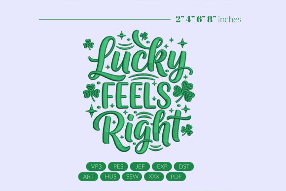 Lucky Feels Right Embroidery