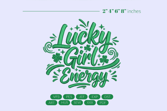 Lucky Girl Energy Embroidery