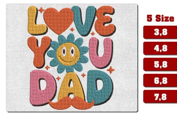 Retro Love You Dad Machine Embroidery